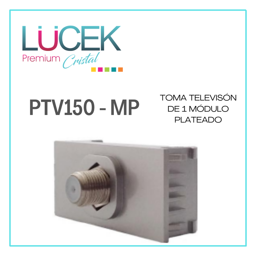 LCK- TOMA DE TELEVISIÓN 1 MÓDULO PLATEADO